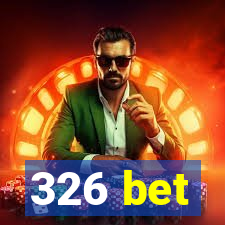 326 bet